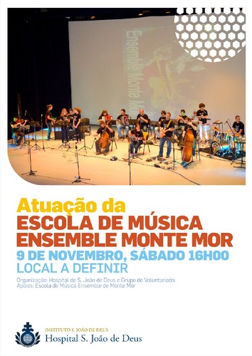 Concerto pela Escola de Música da Ensemble Monte Mor dia 09 de Novembro às 16h no Hospital São João de Deus Montemor O Novo