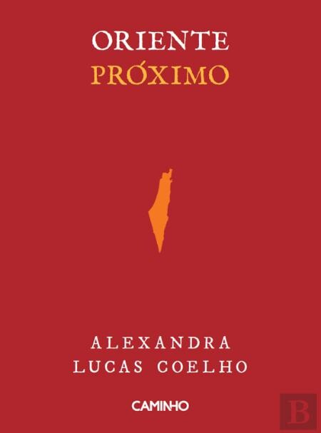 Novidade Oriente Próximo de Alexandra Lucas Coelho Ministério dos