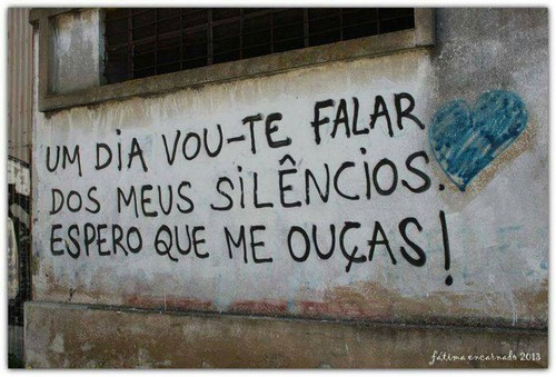 Um dia vou-te falar dos meus silêncios