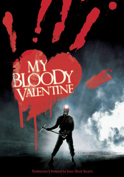 My Bloody Valentine (2009) | oiahodash