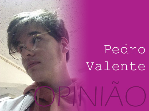 banner opiniao_Pedro Valente.jpg banner opiniao_Pedro Valente.jpg