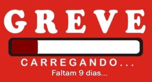 Greve-Carregando=Faltam9dias.jpg Greve-Carregando=Faltam9dias.jpg